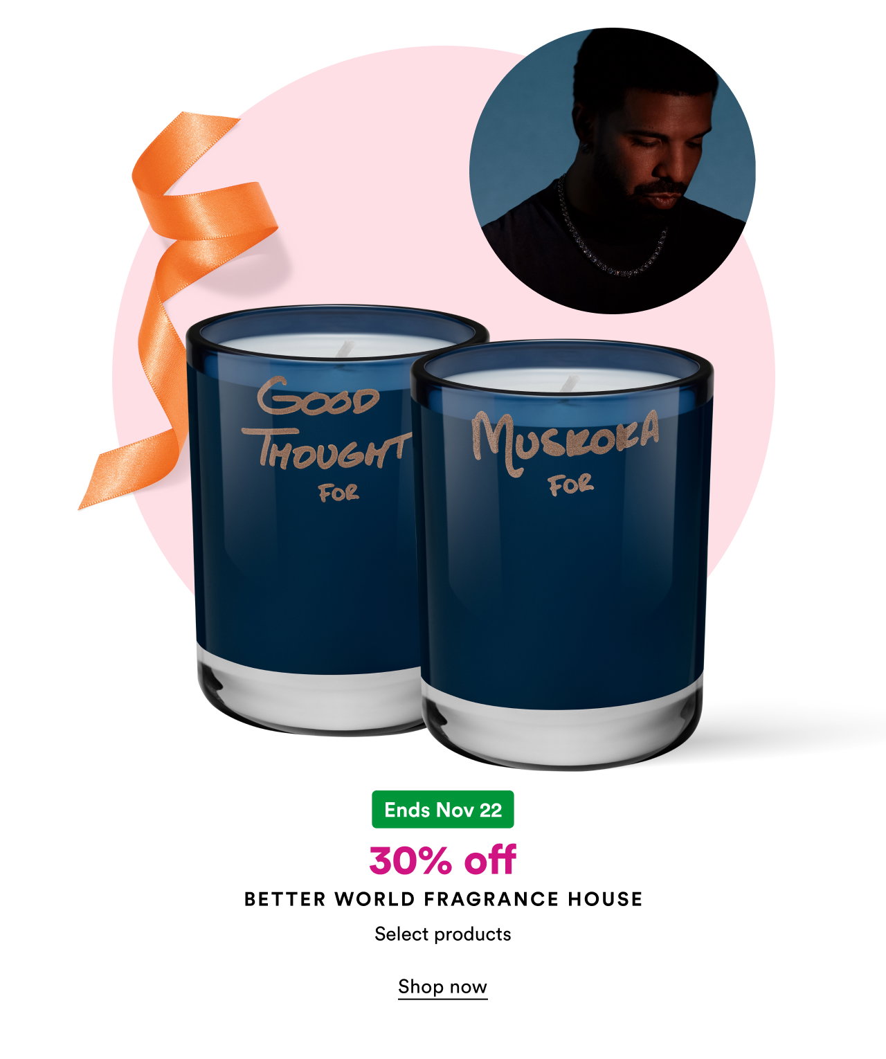 Ends Nov 22 | 30% off Better World Fragrance House | Select products | Shop now