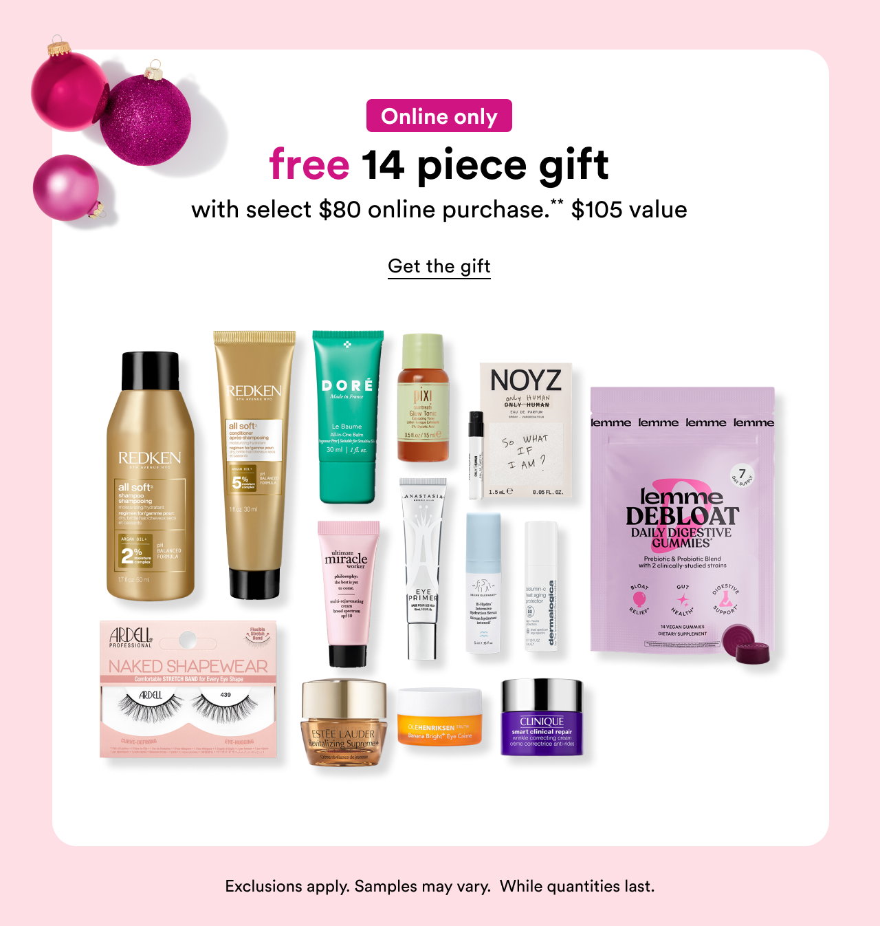 Online only | Free 14 piece gift with select $80 online purchase** | $105 value