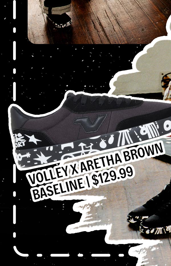 Volley x Aretha Baseline