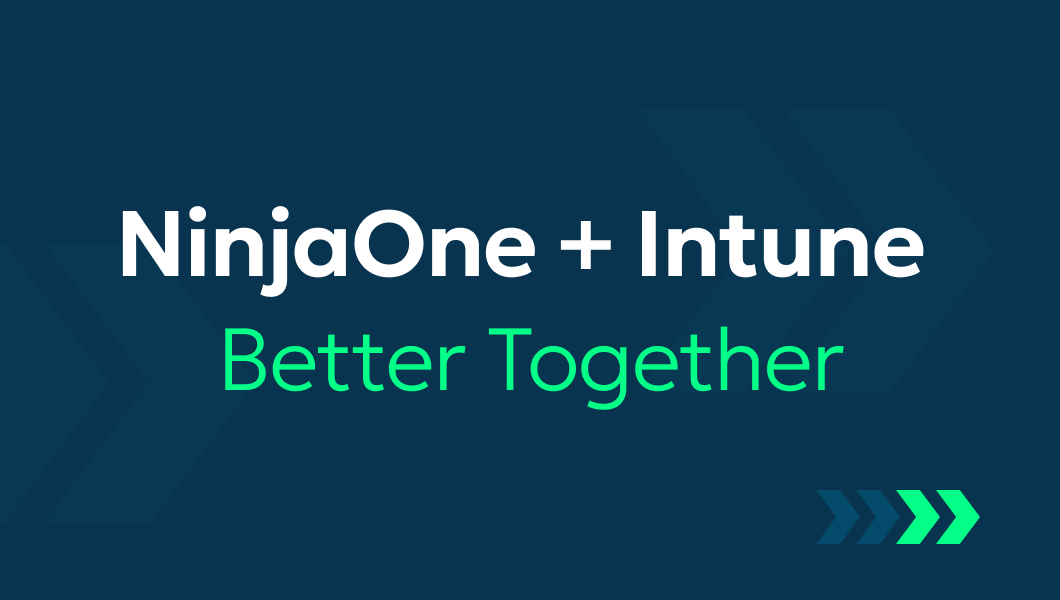 Supercharge Microsoft Intune with the NinjaOne Integration