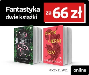 Fantastyka dwie książki za 66 zł, wybrane tytuły online do 25.11.2025