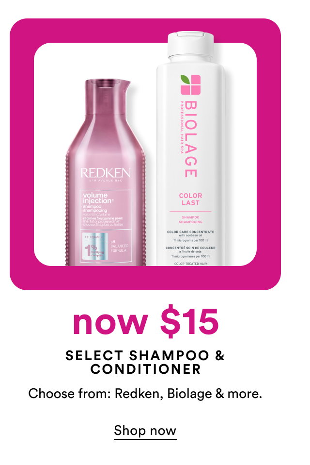 Select shampoo & conditioner