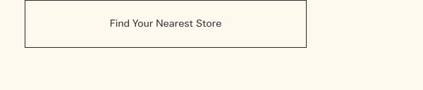 Find Your Nearest Store