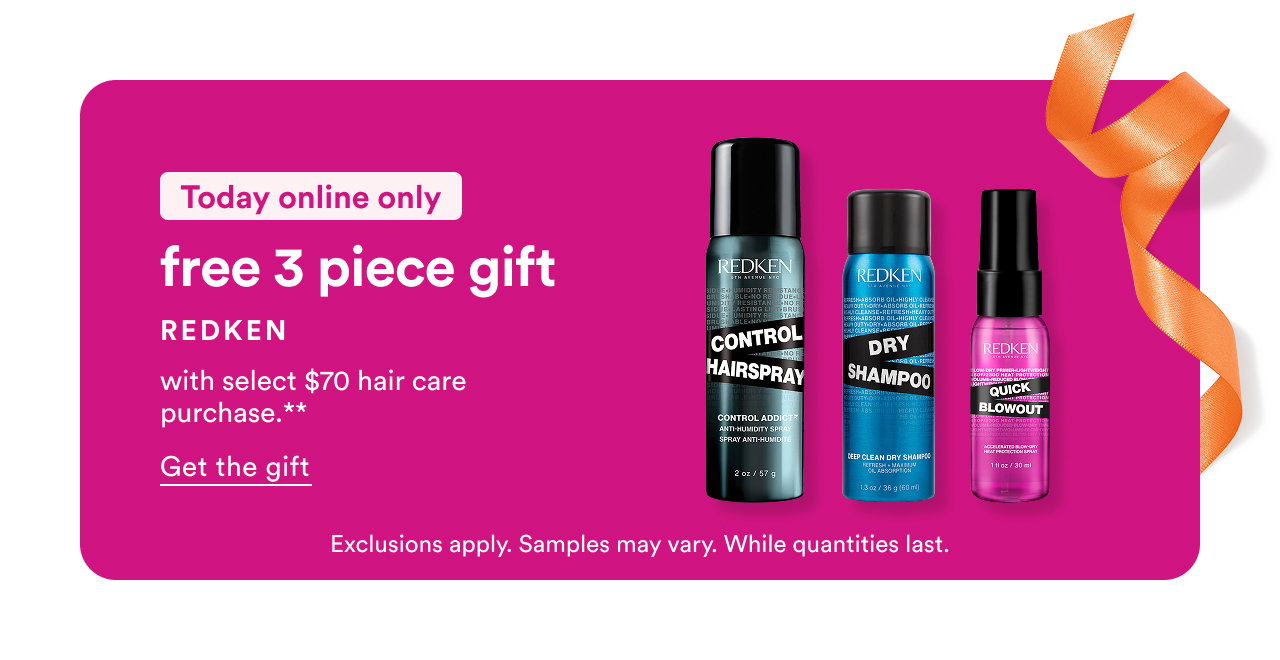 Today online only | Free 3 piece gift | Redken with select $70 hair care purchase**