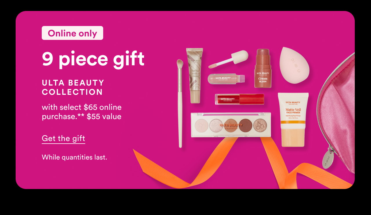 Online only | 9 piece gift | Ulta Beauty Collection with select $65 online purchase**