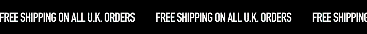 Free shipping on all U.K. orders