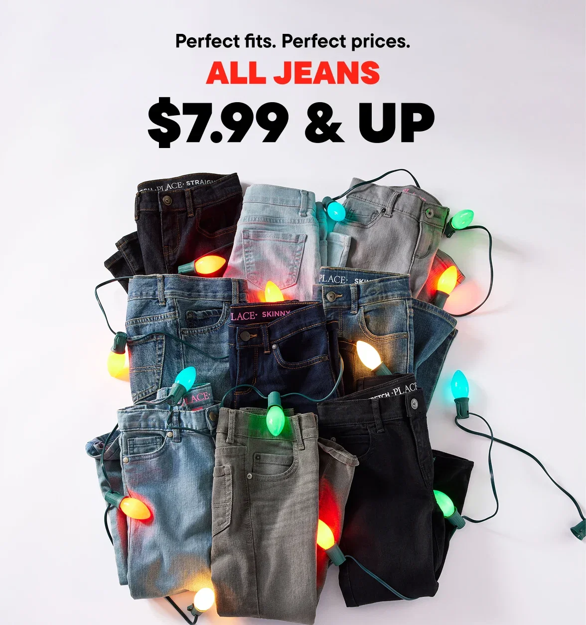 $7.99 & Up All Jeans