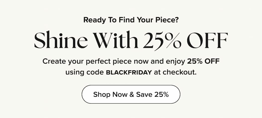 SHOP NOW & SAVE 25% OFF