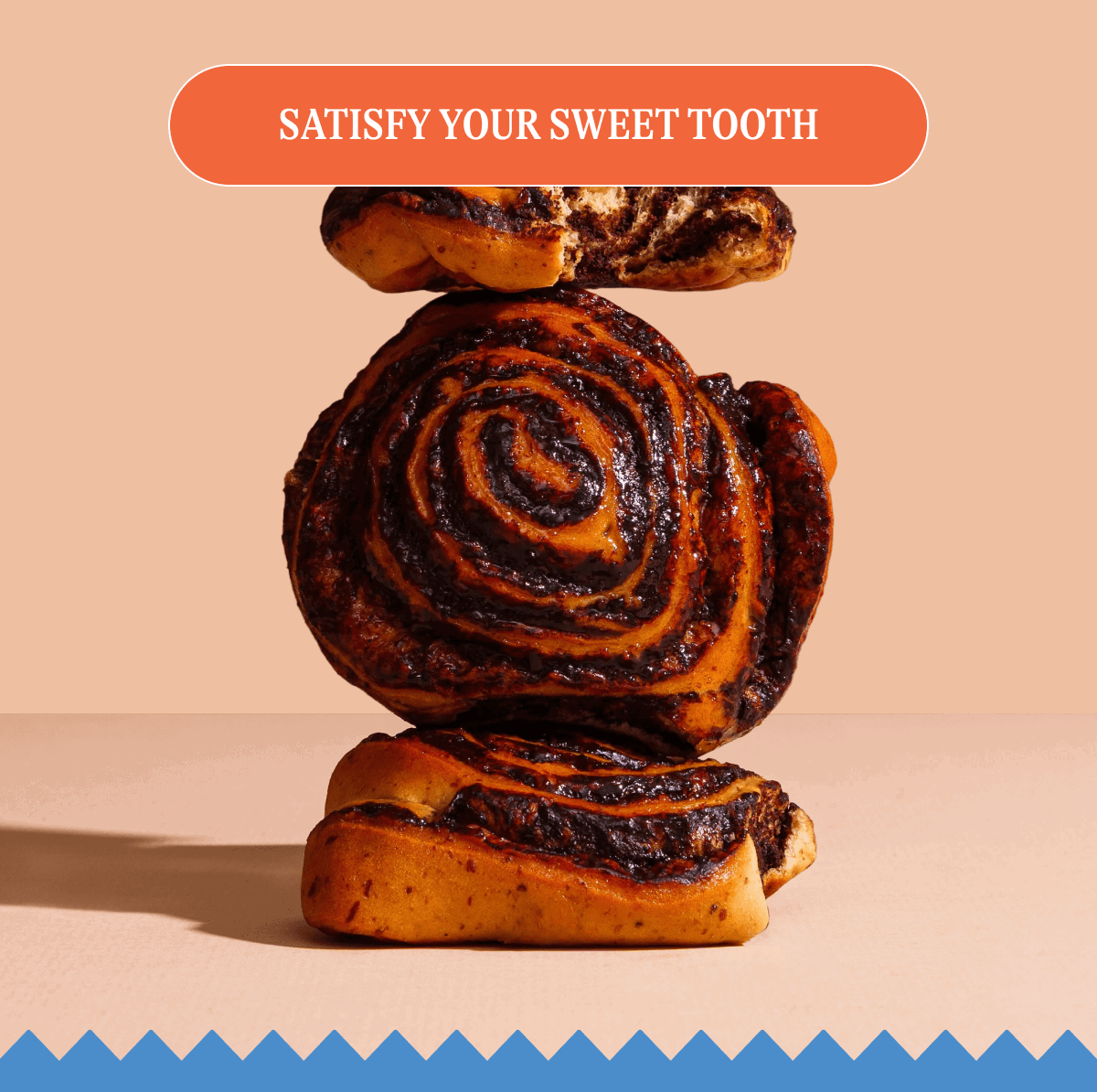 [SATISFY YOUR SWEETH TOOTH]