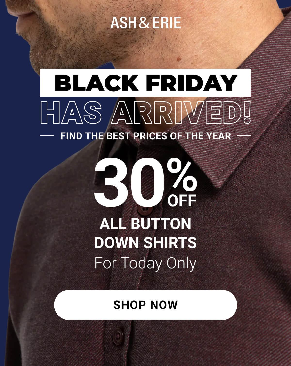Black Friday Has Arrived | 30% Off All Shirts for Today Only!
