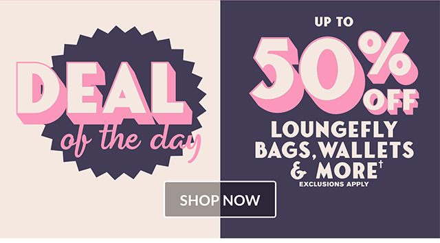 Deal Of The Day! Up to 50 Percent Off Loungefly Bags, Wallets, and More. Exclusions Apply. Shop Now