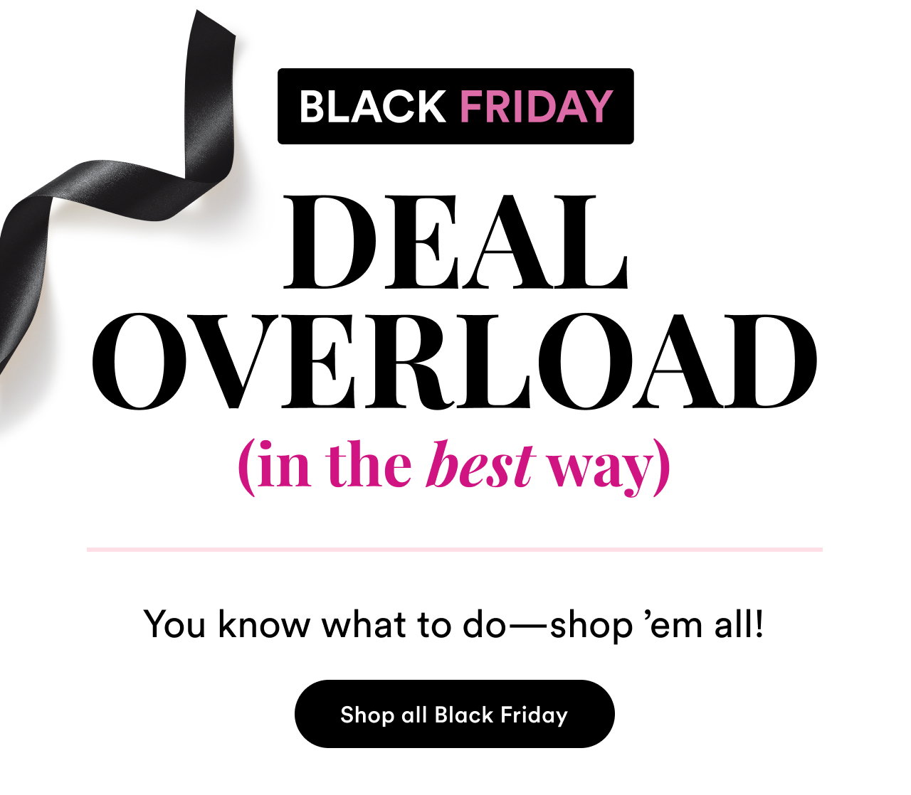 Black Friday | Deal Overload (in the best way) 