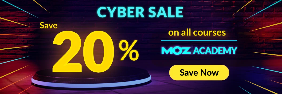 Moz Academy | Save 20% on all courses