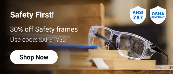 Shop Safety Glasses >