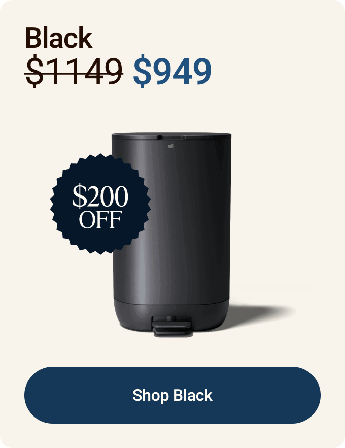 Save $200 on Mill Black. Shop Black.