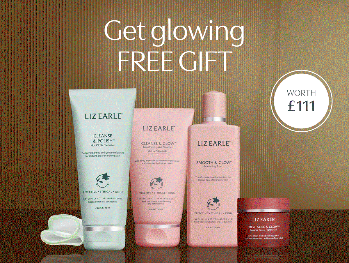 Get glowing. Free gift.