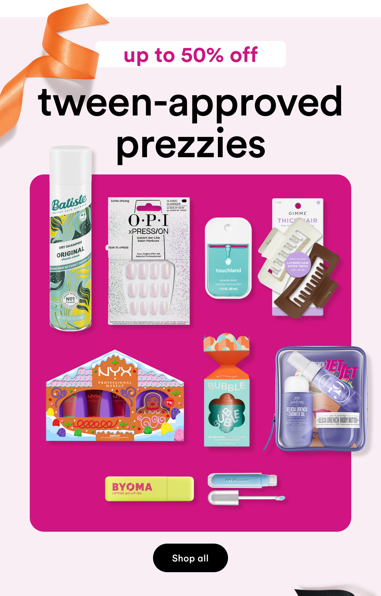 up to 50% off tween-approved prezzies | Shop all