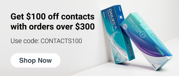 $100 off contacts with orders over $300 >