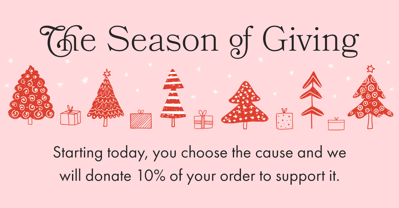 Choose Your Cause and We Donate 10%