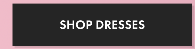 Shop Dresses