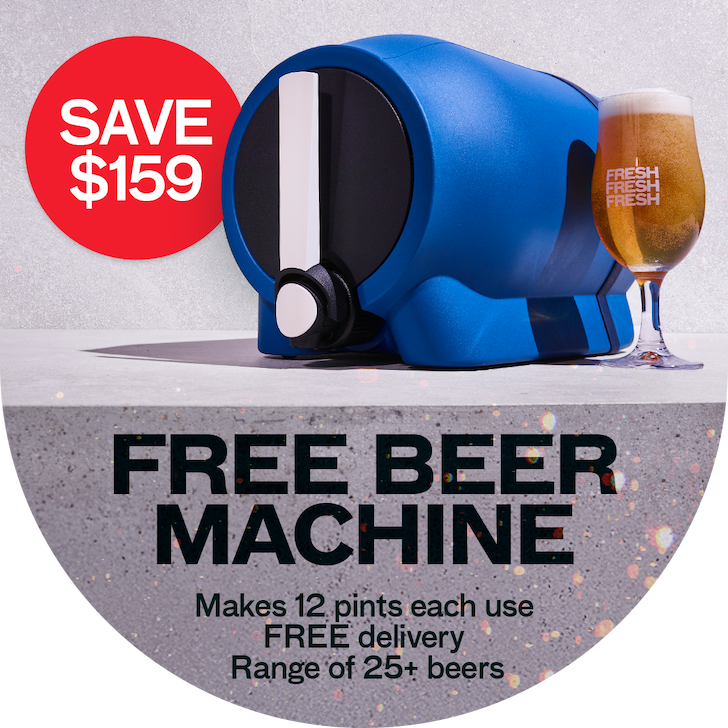 FREE BEER MACHINE, SAVE $159, WHILE STOCKS LAST