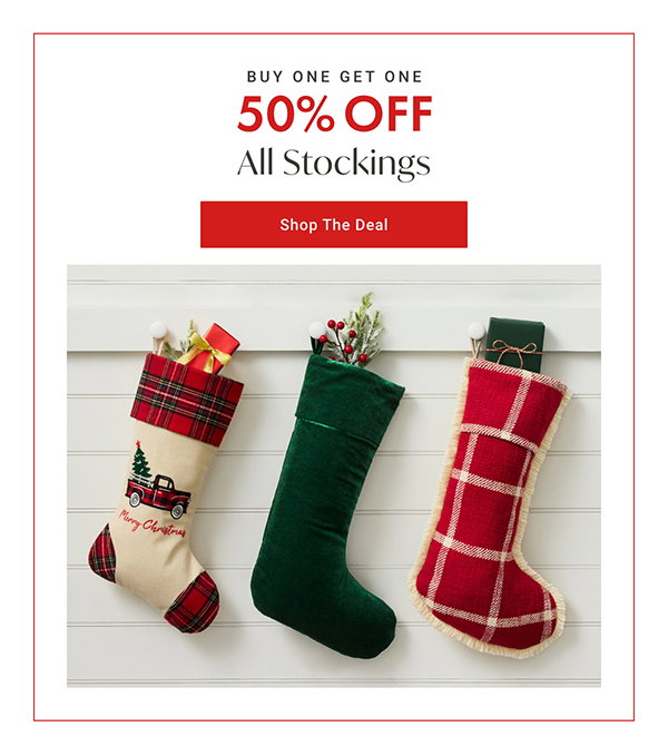 Buy One, Get One 50% Off All Stockings | Shop the Deal >