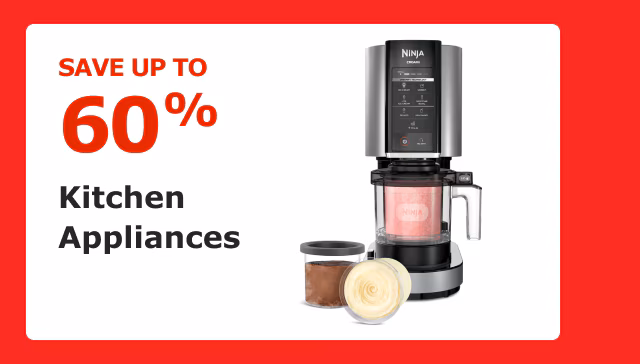Save up to 60% on Kitchen Appliances.