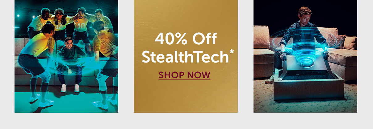 SHOP STEALTHTECH >>