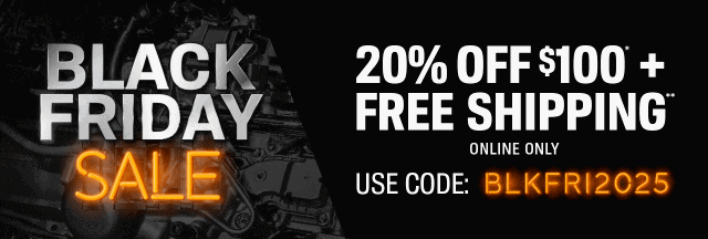 BLACK FRIDAY SALE | 20% OFF $100* + FREE SHIPPING** | ONLINE ONLY | USE CODE BLKFR12025