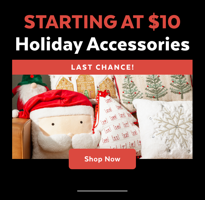 Shop Holiday Accessories