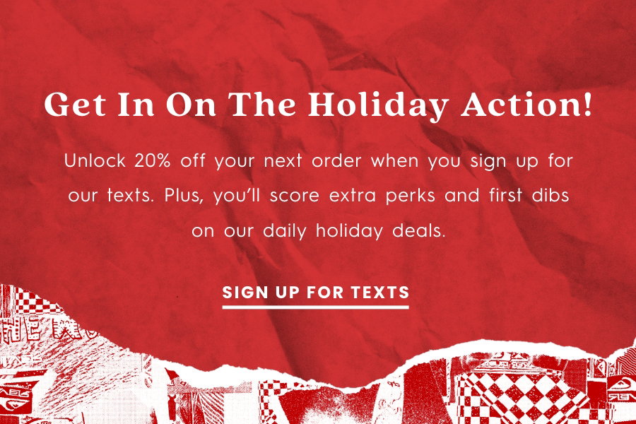 Sign up for texts to get 20% off