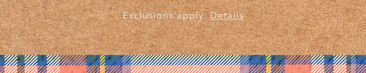 Exclusions apply. Details