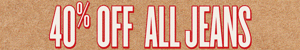 40% Off All Jeans