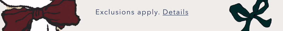 Exclusions apply. Details