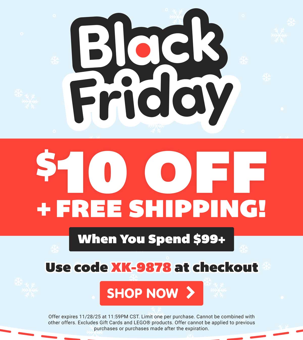 Black Friday Starts Now! $10 Off + Free Shipping when you spend $99+! Use Code: XK-9878 at checkout! - Shop Now! Offer expires 11/28/25 at 11:59 PM CST.