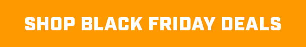 BLACK FRIDAY IS HERE