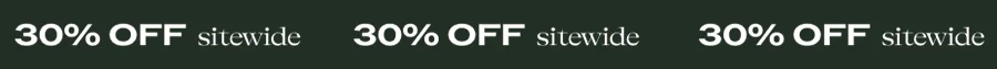 30% OFF SITEWIDE
