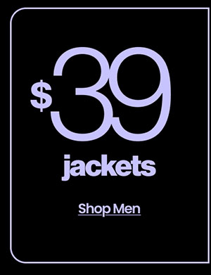 $39 JACKETS SHOP MEN