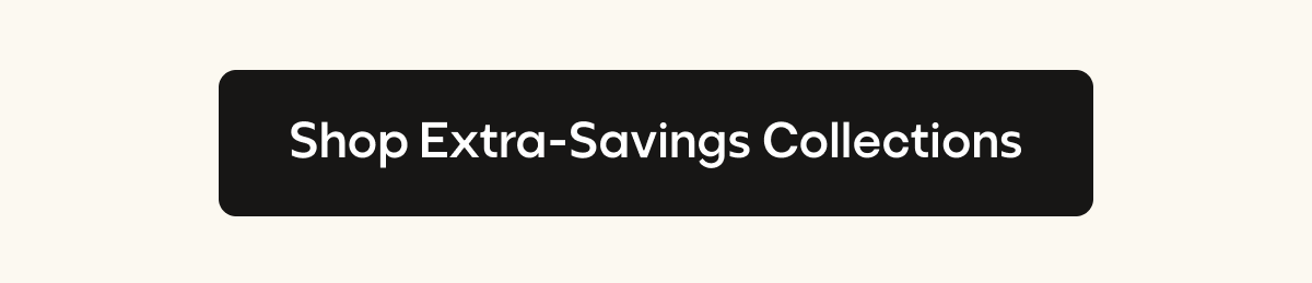Shop Extra-Savings Collections