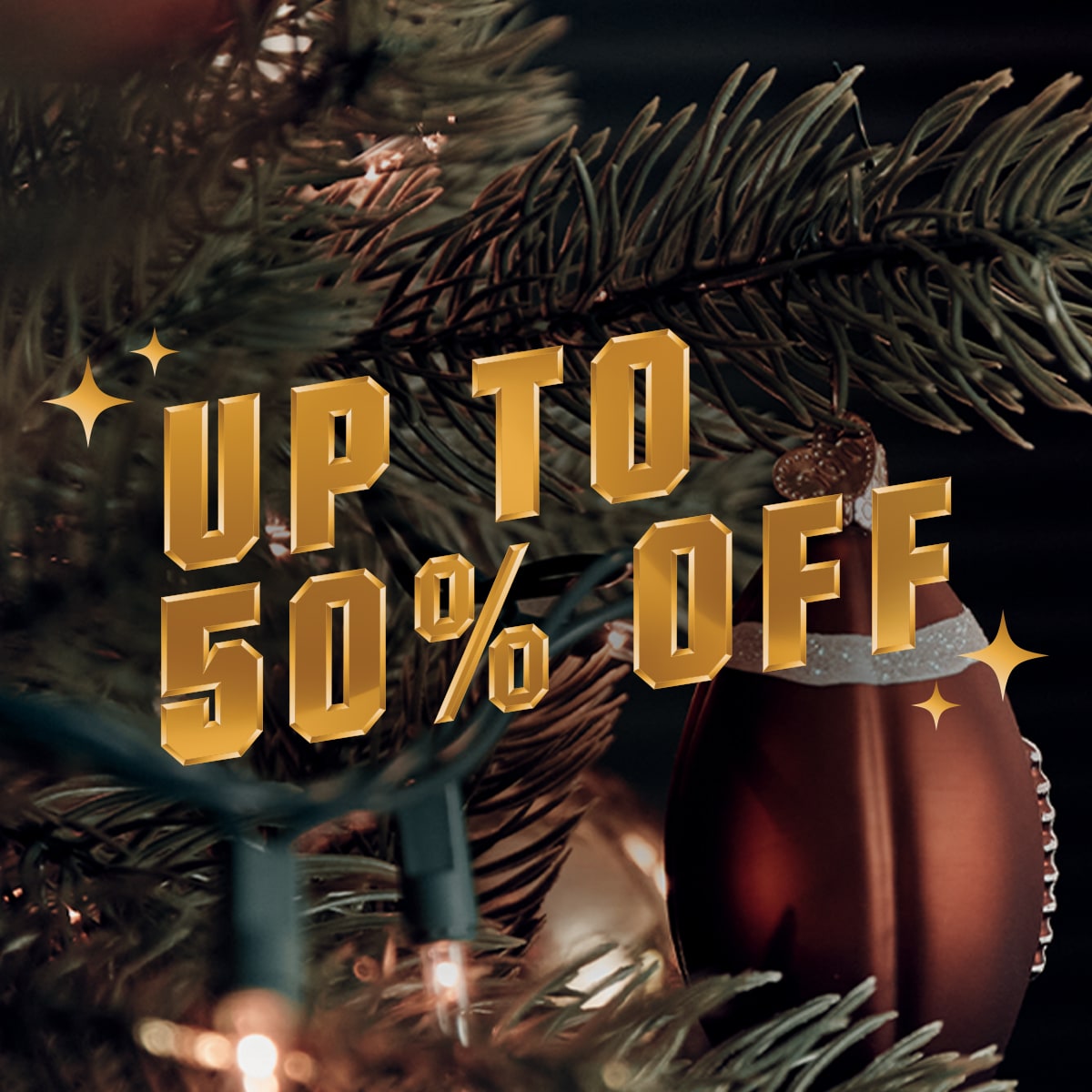  Up to 50% Off.