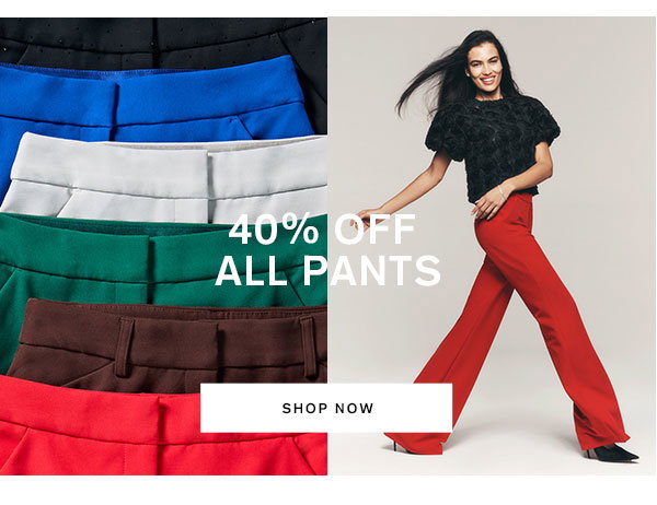 Shop 40% Off All Women's Pants