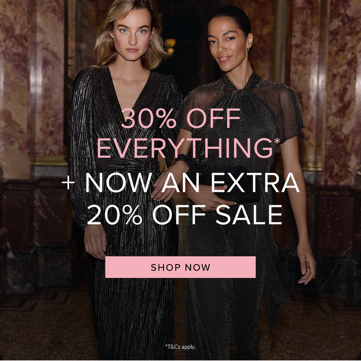 30% OFF EEVRYTHING + EXTRA 20% OFF SALE