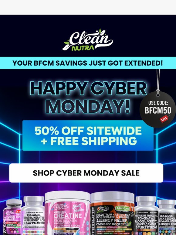 Clean Nutra: Cyber Monday = 50% OFF Extension | Milled