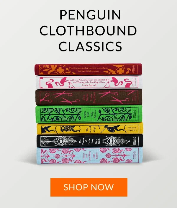 PENGUIN CLOTHBOUND CLASSICS | SHOP NOW