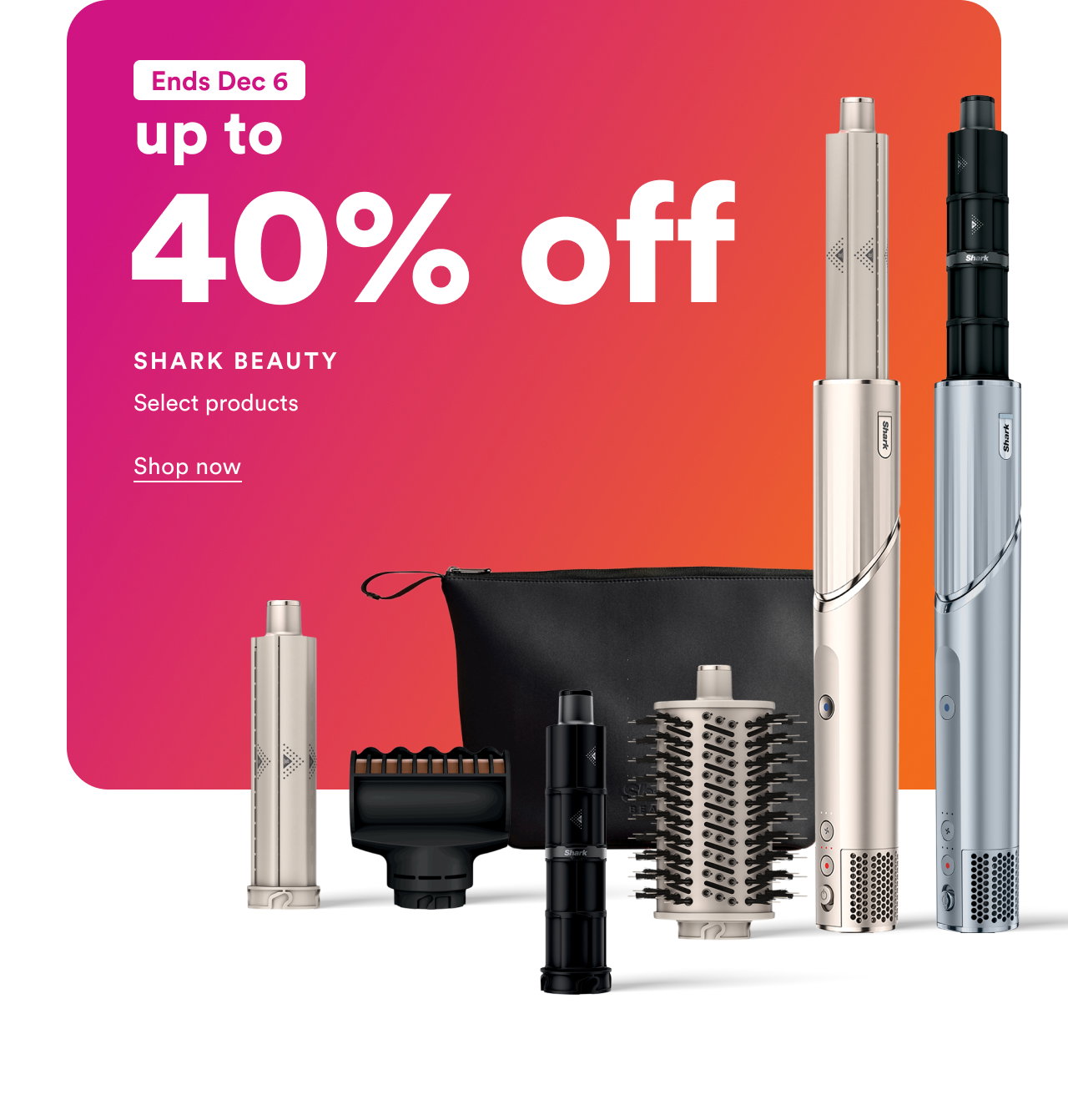 Shark Beauty | Ends Dec 6 | Select Products