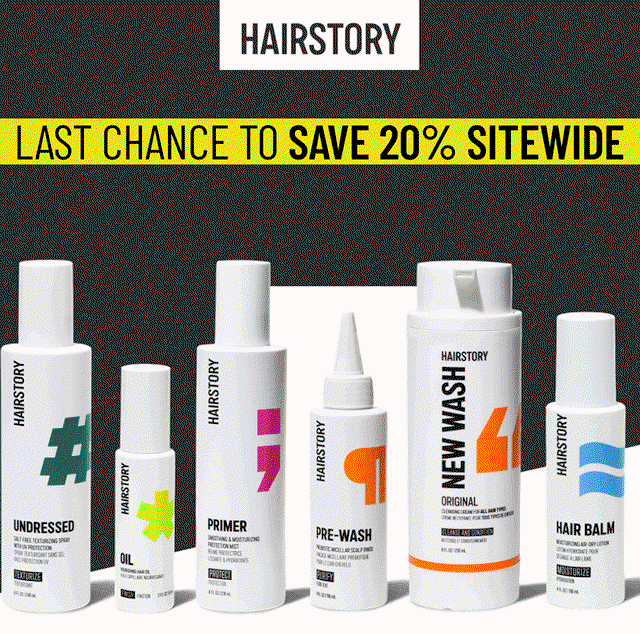 Last chance to save 20% sitewide, rotating gif of hairstory products
