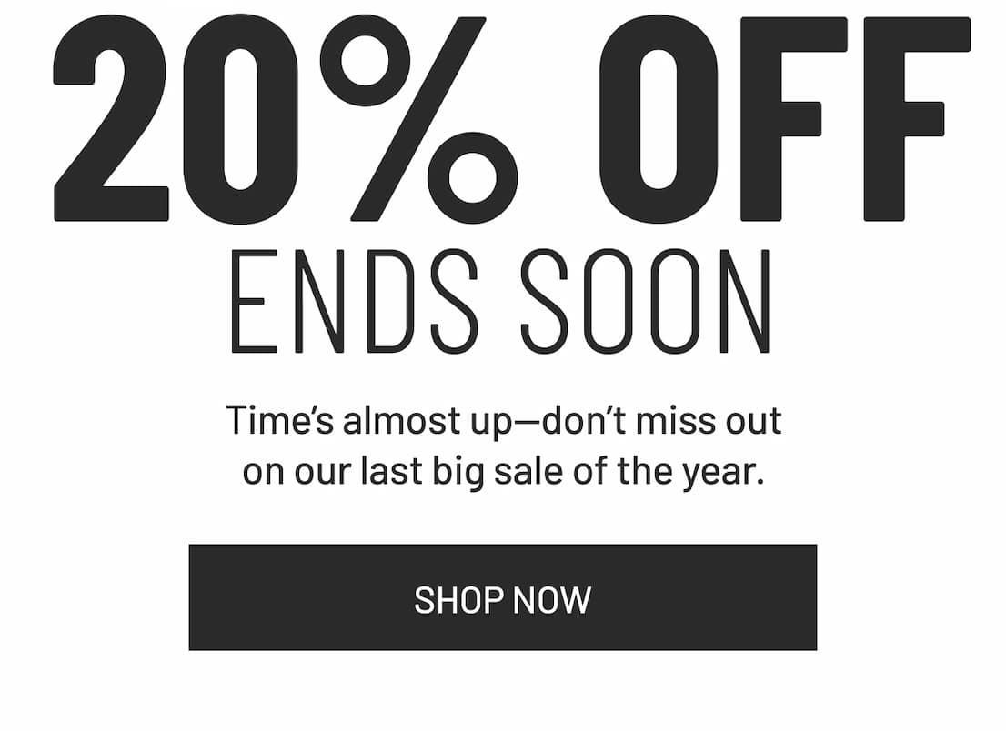 20% off ends tonight, shop now