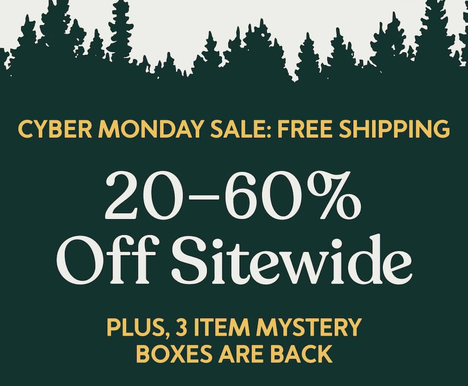 Cyber Monday Sale: Free Shipping - 20-60% Off Sitewide 