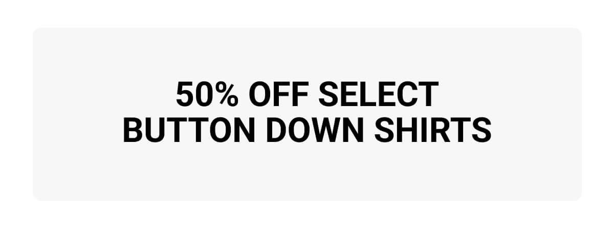 50% Off Select Button Down Jackets