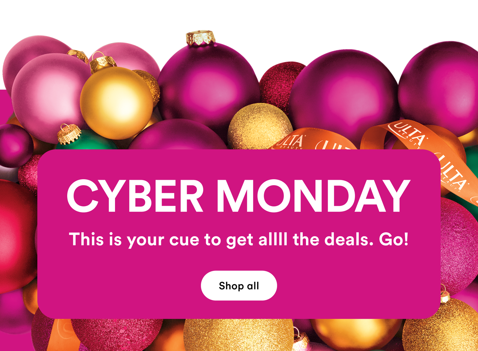 Cyber Monday | This is your cue to get allll the deals. Go! Shop all